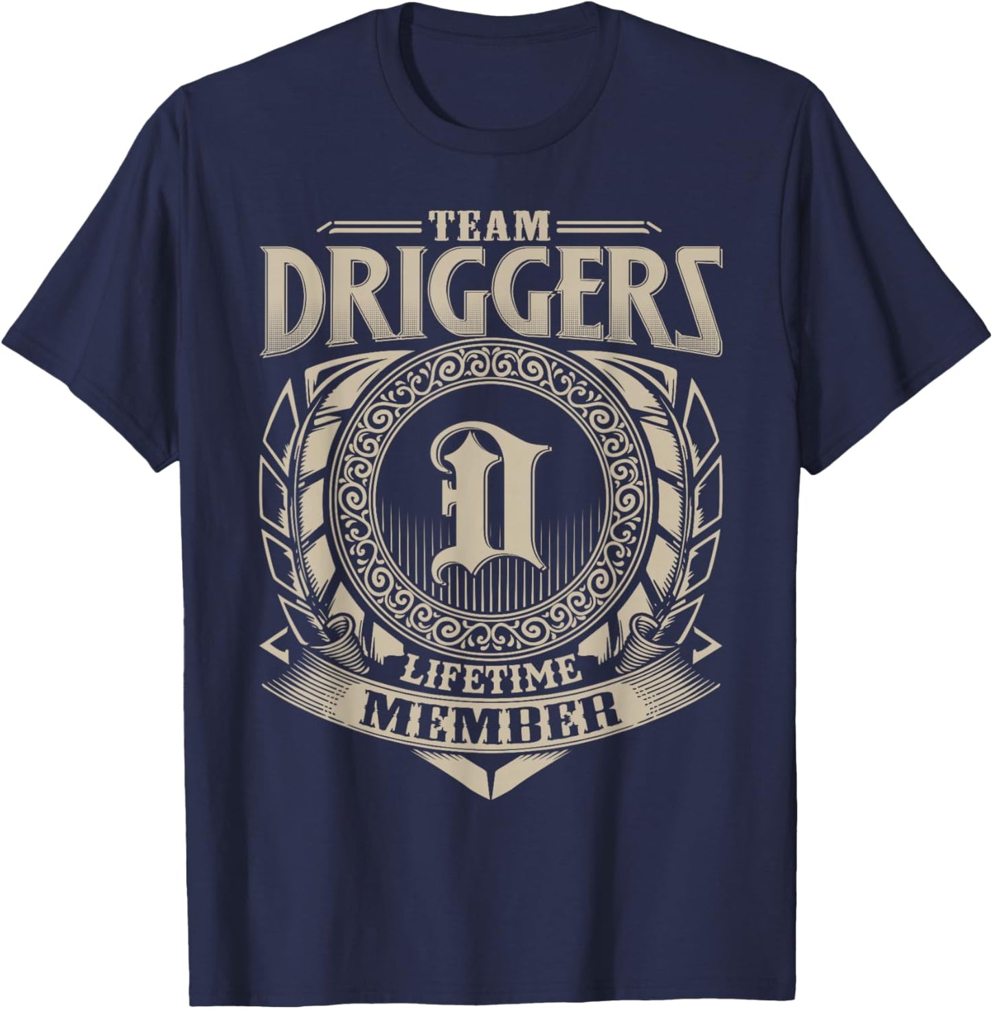 Team DRIGGERS Lifetime Member DRIGGERS Family Name Vintage T-Shirt - T-Shirt | Navy