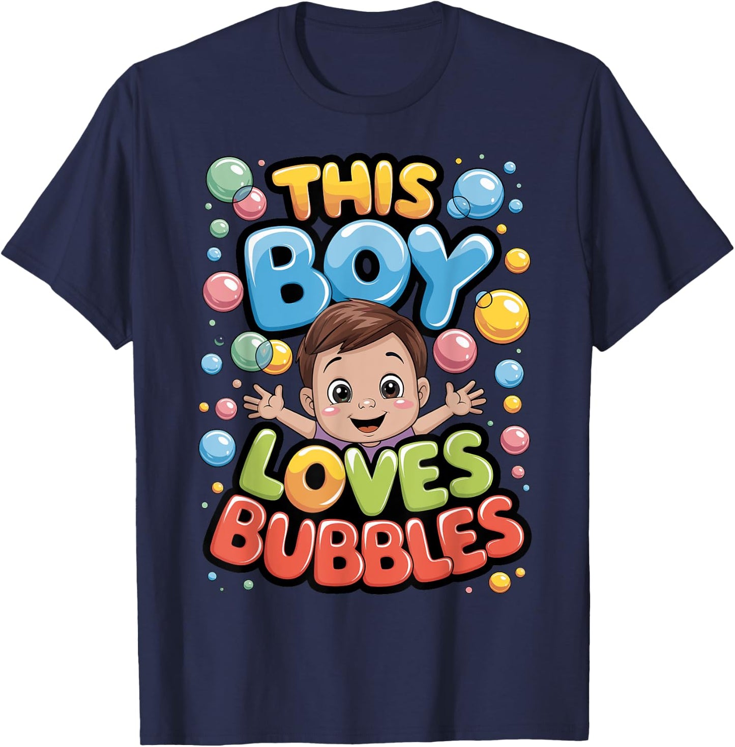 This Boy Loves Bubbles, Bath, Blowing Bubble Toddler, Kids T-Shirt - T-Shirt | Navy