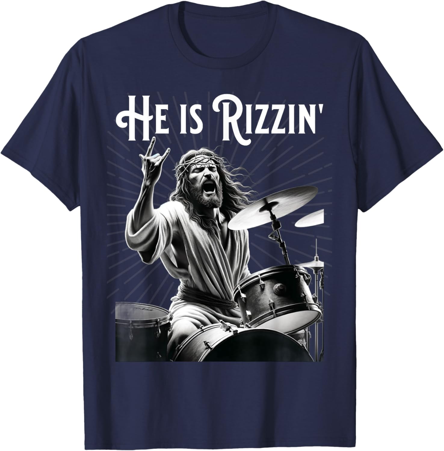 Funny Rizz He is Rizzin Jesus Drumming T-Shirt - T-Shirt | Navy