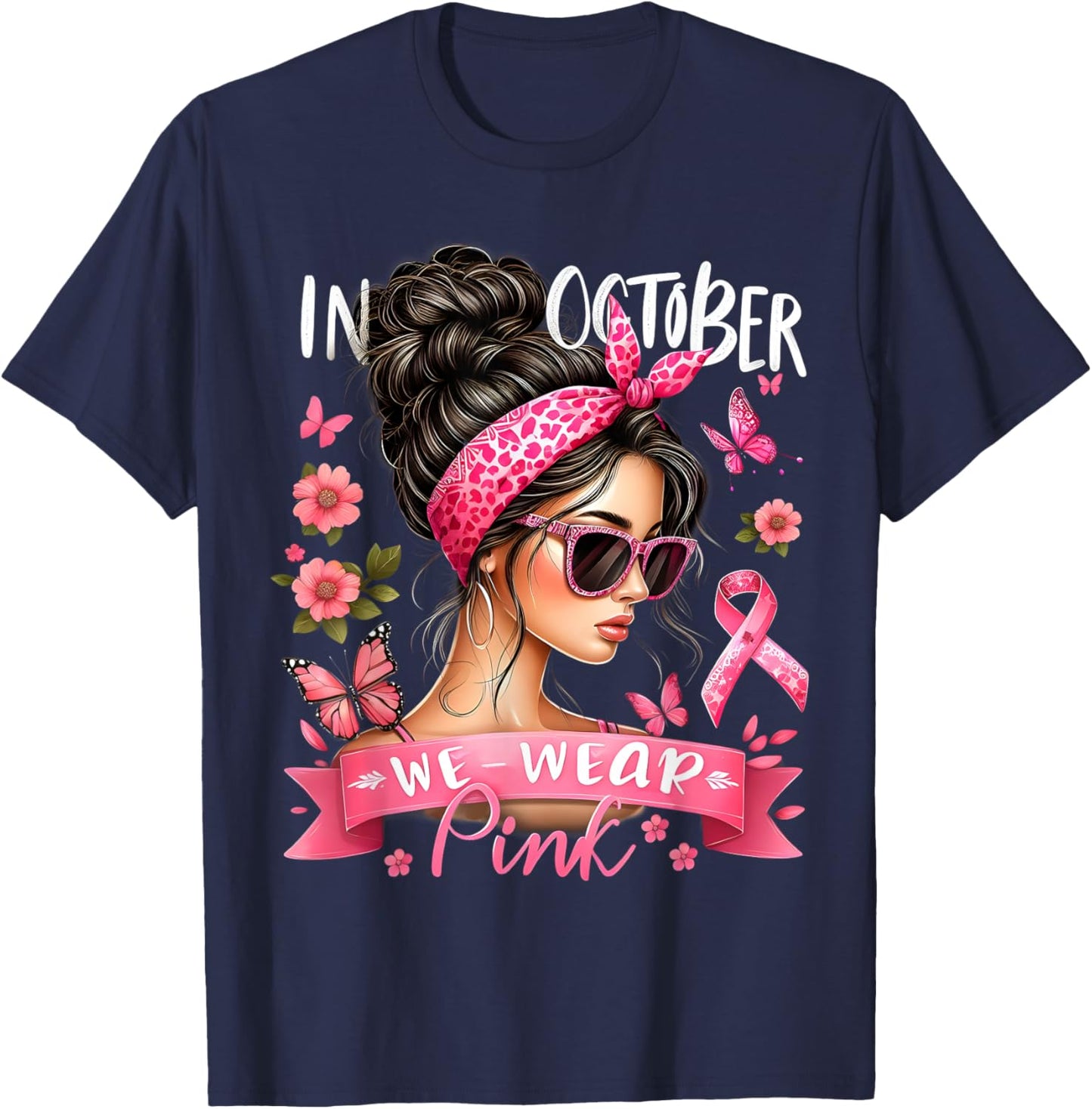 In October We Wear Pink Breast Cancer Awareness Messy Bun T-Shirt - T-Shirt | Navy