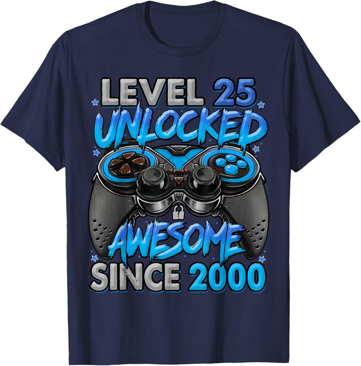 Level 25 Unlocked Awesome Since 2000 25th Birthday Gaming T-Shirt - T-Shirt | Navy