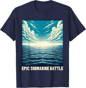 Submariner Epic Nuclear Submarine Battle Warfare Sub U-boat T-Shirt - T-Shirt | Navy