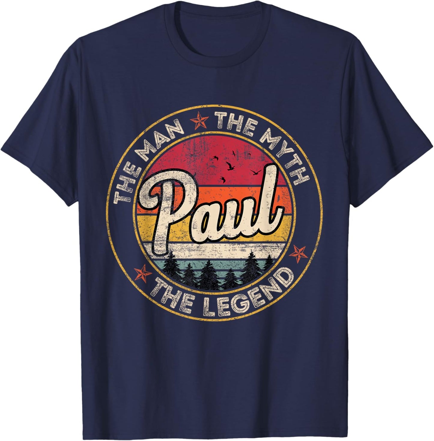Paul The Man The Myth The Legend Personalized Name T-Shirt - T-Shirt | Navy