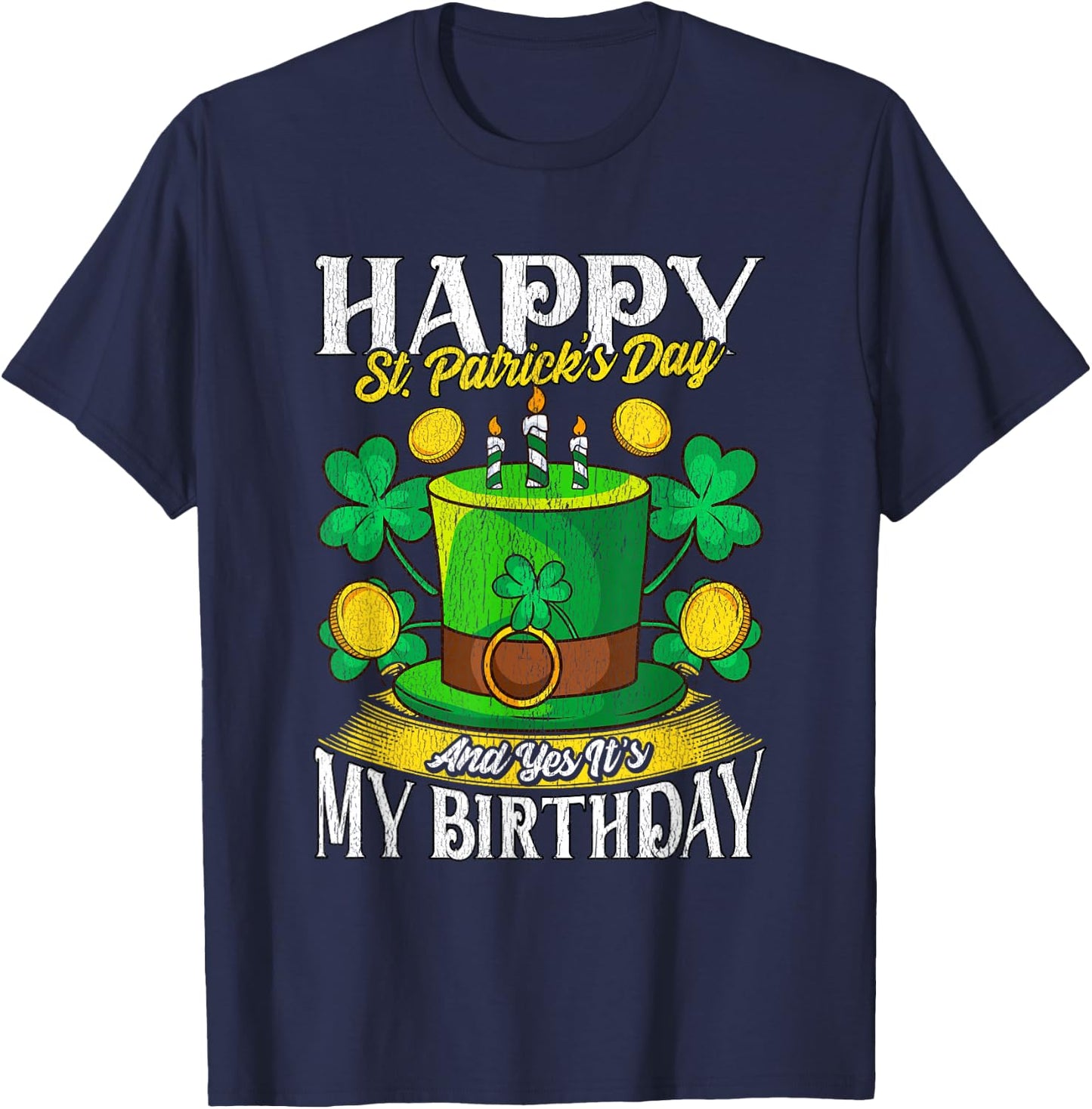 Born On St. Patricks Day Birthday St Patricks Day T-Shirt - T-Shirt | Navy