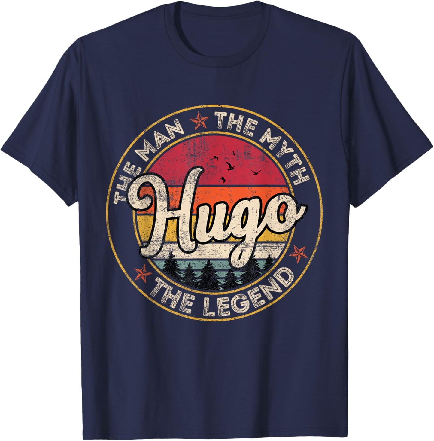 Hugo The Man The Myth The Legend Personalized Name T-Shirt - T-Shirt | Navy