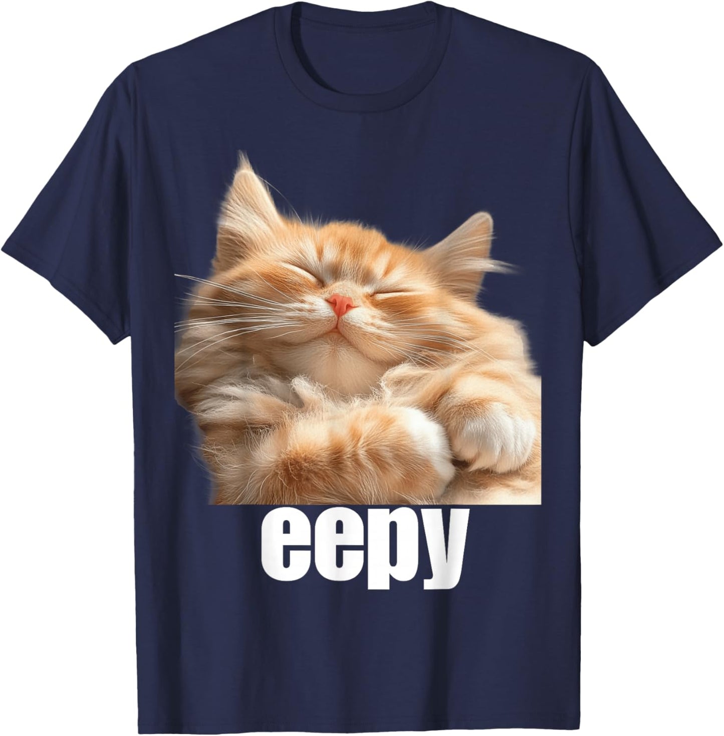 Eepy Cat, Silly Sleepy Cat Meme Cute fluffy cat lovers Women Girls Kids T-Shirt - T-Shirt | Navy