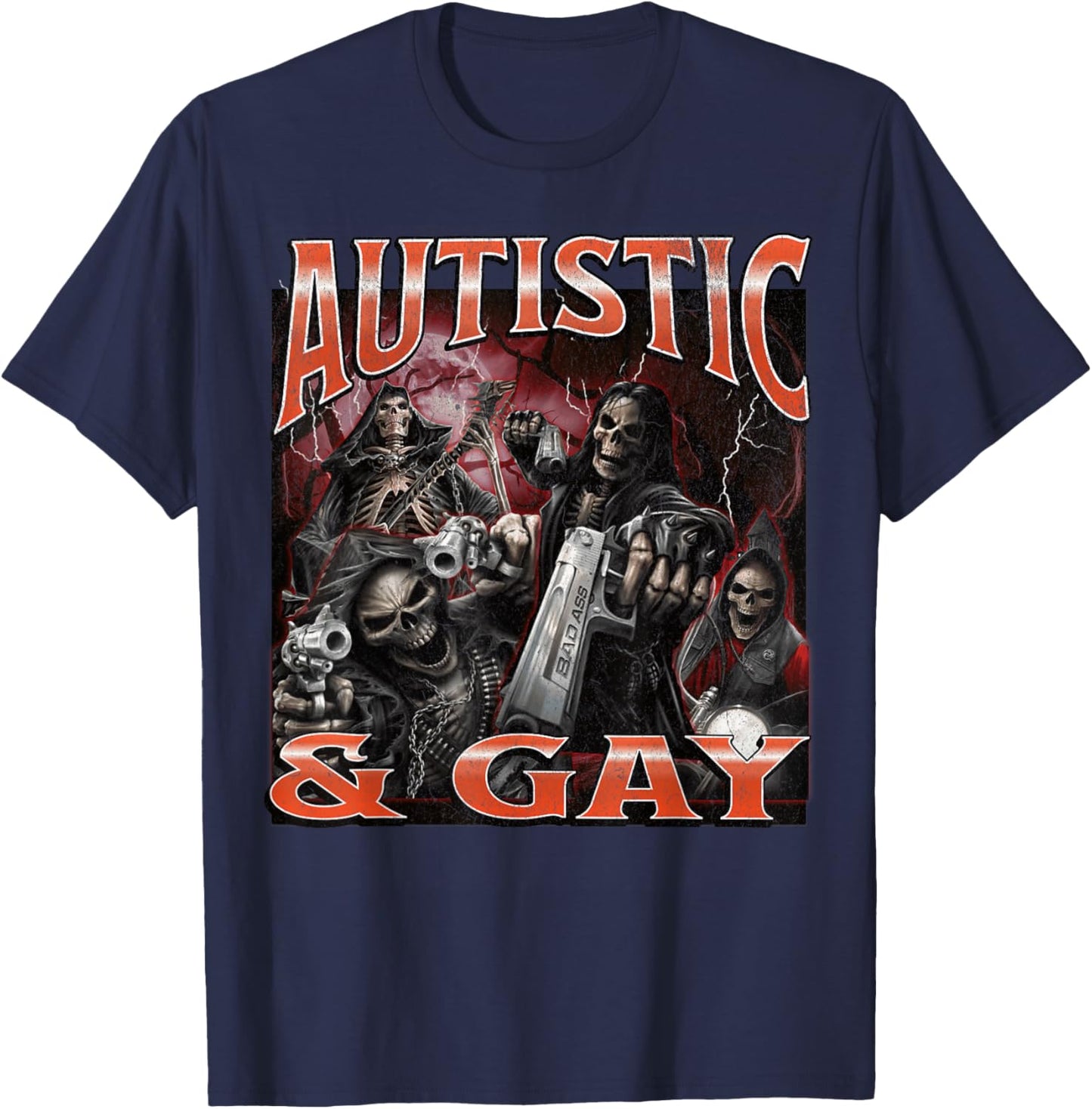 Autistic And Gay Funny Hard Skeleton Meme Bootleg T-Shirt - T-Shirt | Navy