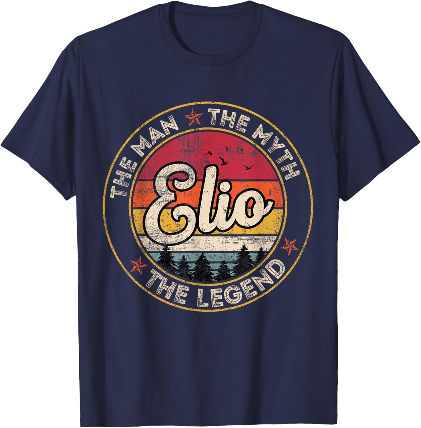 Elio The Man The Myth The Legend Personalized Name T-Shirt - T-Shirt | Navy