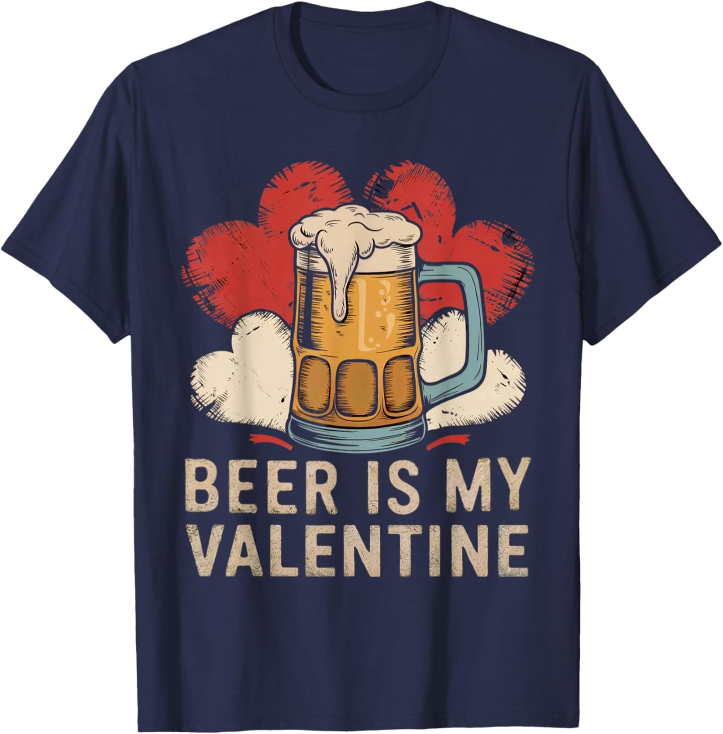 Beer Is My Valentine Vintage Beer Glasses with Hearts Design T-Shirt - T-Shirt | Navy