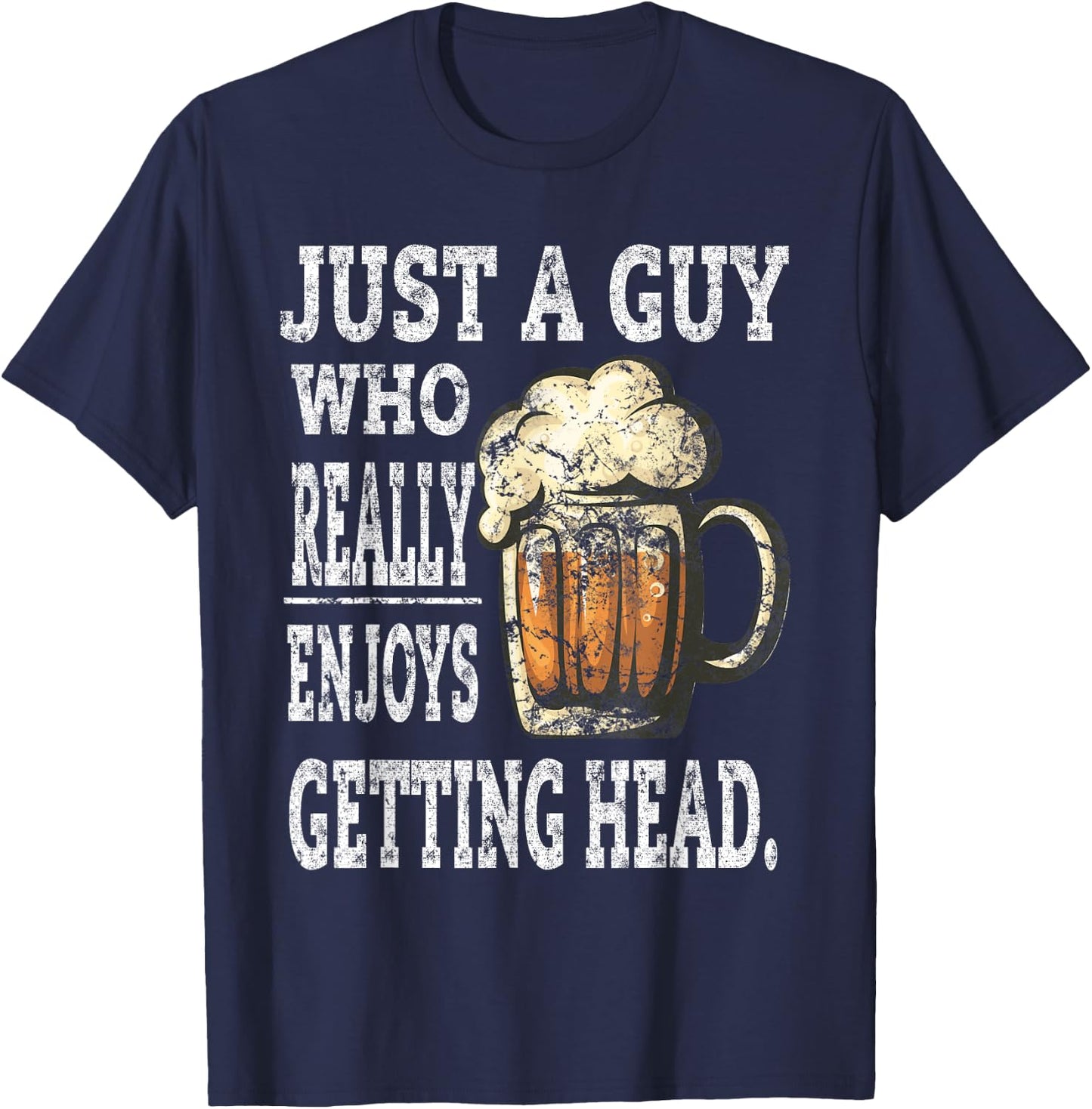 Dirty beer drinking T shirts Adult Humor Gift T-Shirt - T-Shirt | Navy