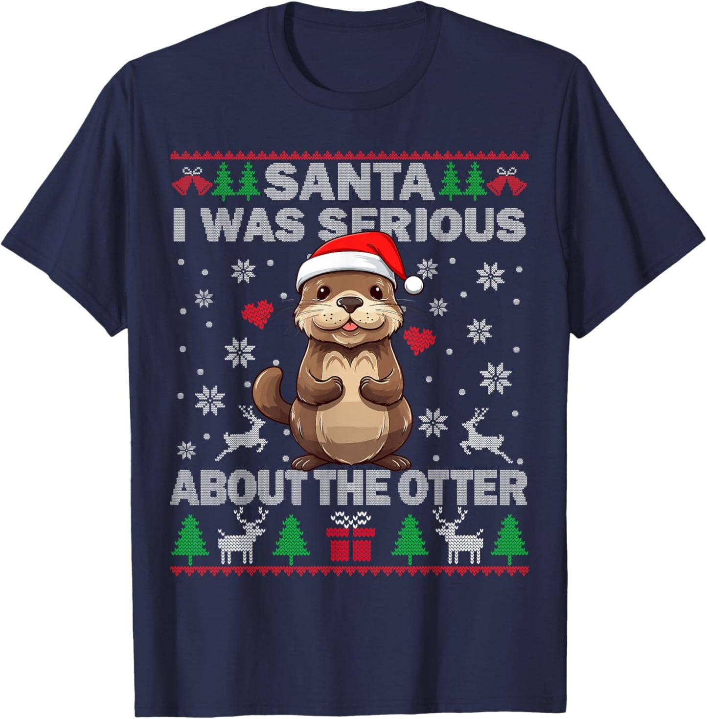 Santa I was Serious About The Otter Christmas Funny Kids Men T-Shirt - T-Shirt | Navy