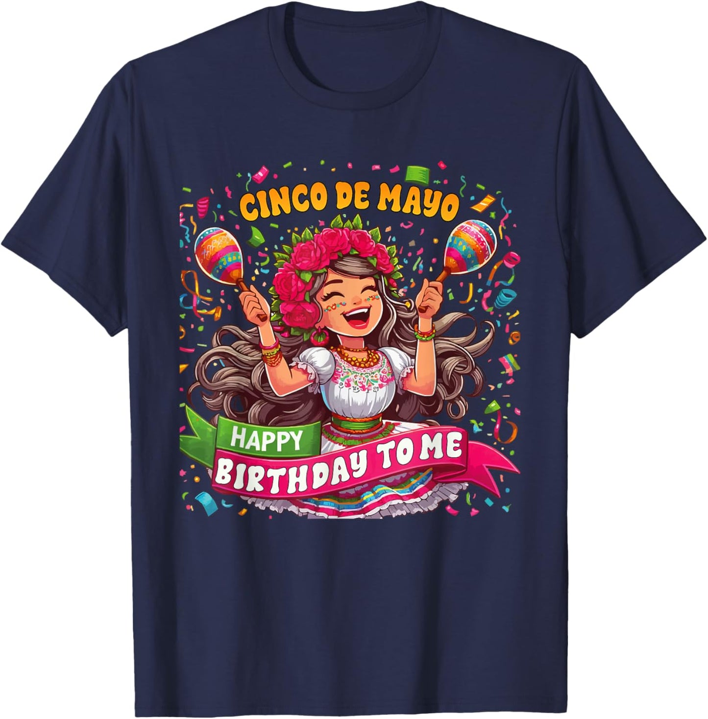 Happy Cinco De Mayo Birthday To Me Mexican Party Maracas T-Shirt - T-Shirt | Navy