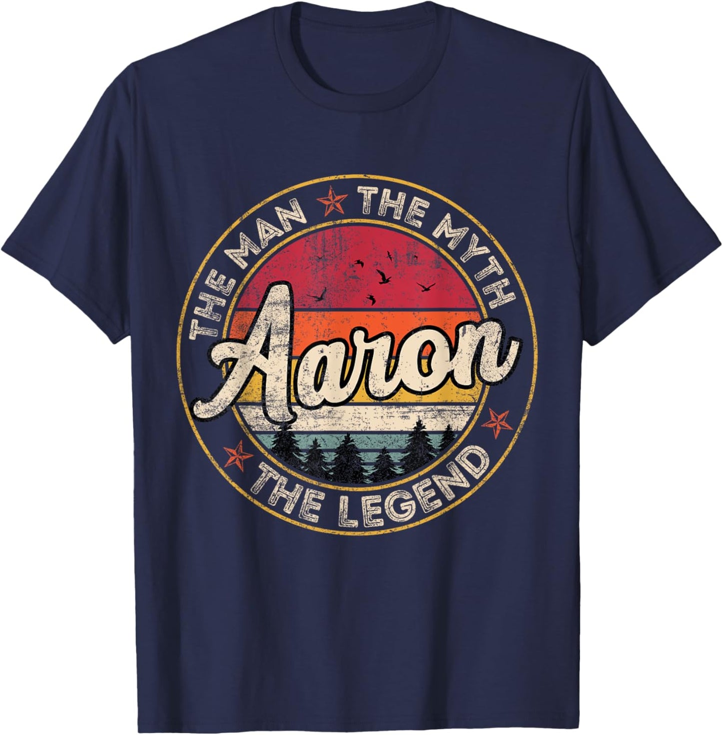 Aaron The Man The Myth The Legend Personalized Name T-Shirt - T-Shirt | Navy