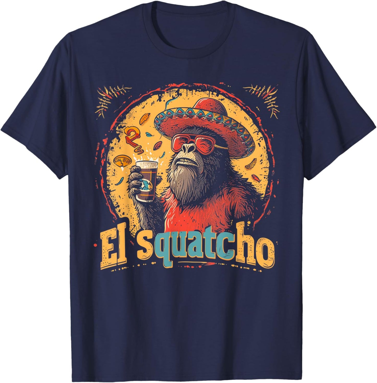 Bigfoot Sasquatch - Cinco De Mayo Mexican Sombrero Fiesta T-Shirt - T-Shirt | Navy