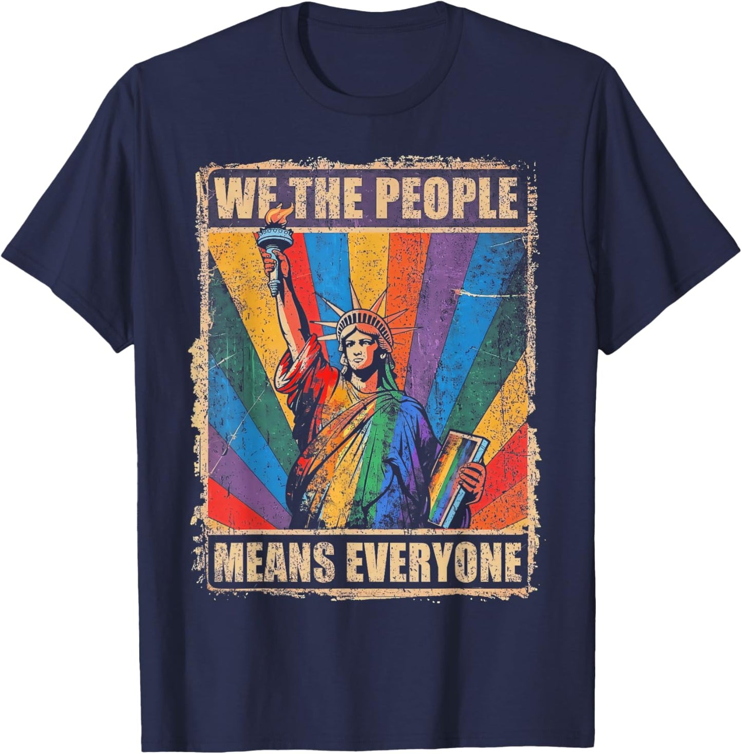 USA Flag LGBTQ Equality We the People Means Everyone Pride T-Shirt - T-Shirt | Navy