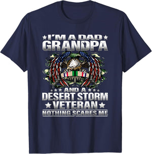 I'm a Dad Grandpa and Desert Storm Veteran Nothing Scares Me T-Shirt - T-Shirt | Navy