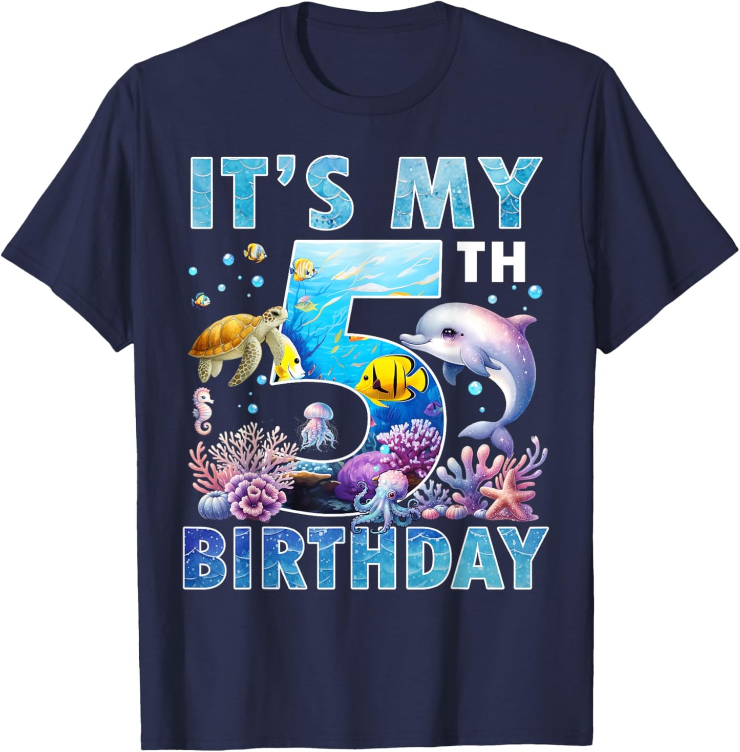 It’s My 5th Birthday Ocean 5 Years Old Sea Aquarium Birthday T-Shirt - T-Shirt | Navy