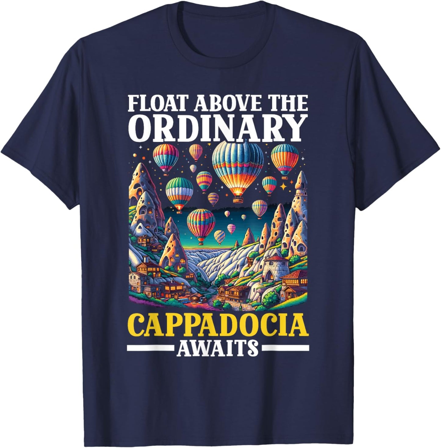 Cappadocia Turkey Travel Vacation Turkish I Love Turkey T-Shirt - T-Shirt | Navy