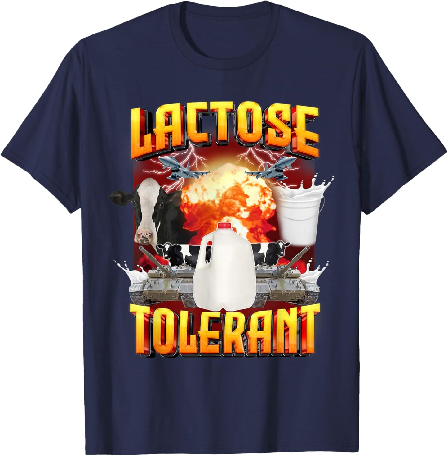 Lactose Tolerant Shirt, Funny Sarcasm Oddly Specific Meme T-Shirt - T-Shirt | Navy
