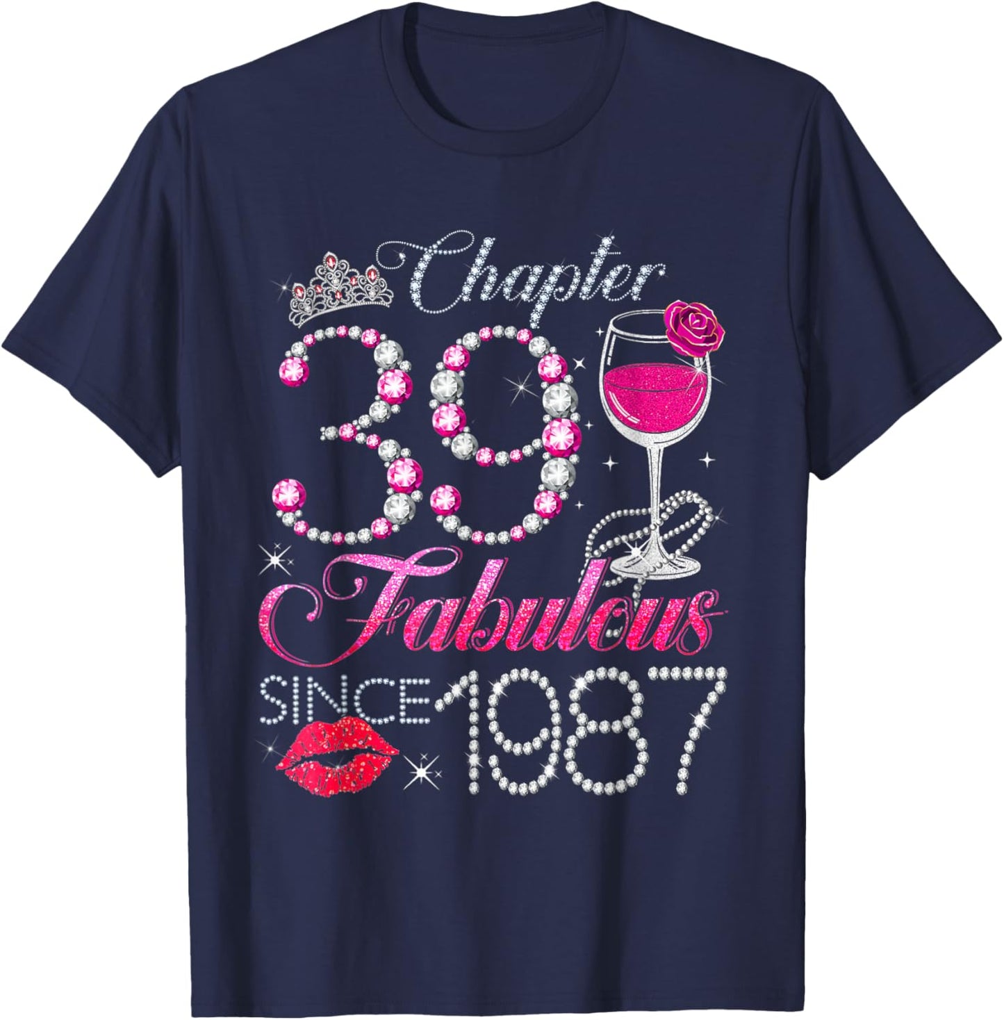 Chapter 39 Fabulous Since 1987 39th Birthday Queen Diamond T-Shirt - T-Shirt | Navy