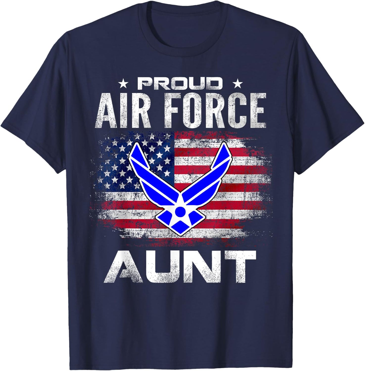 Proud Air Force Aunt With American Flag Gift Veteran T-Shirt - T-Shirt | Navy