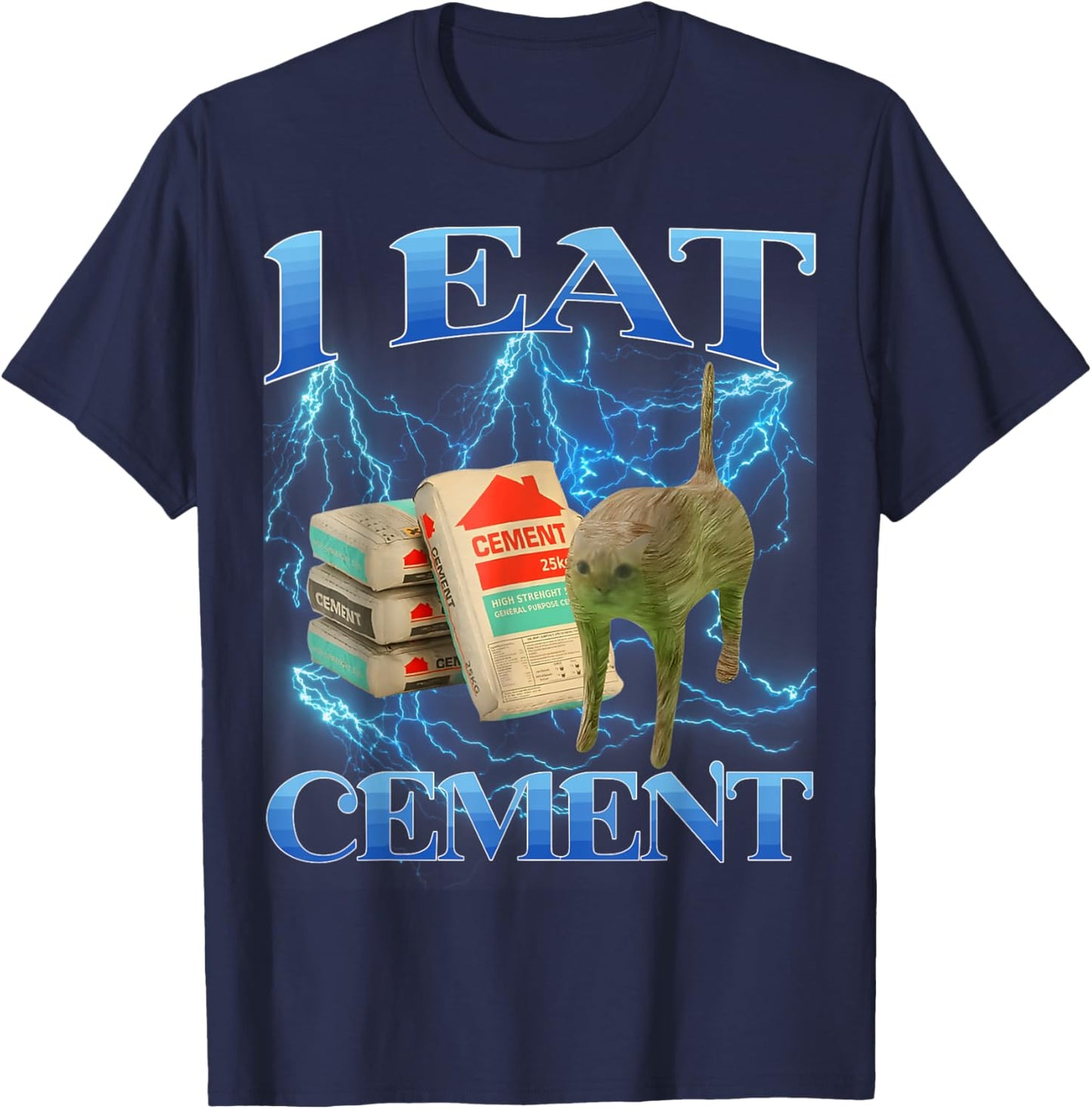 I Eat Cement Funny Cat Meme Internet Memes Funny Memes Gen-Z T-Shirt - T-Shirt | Navy
