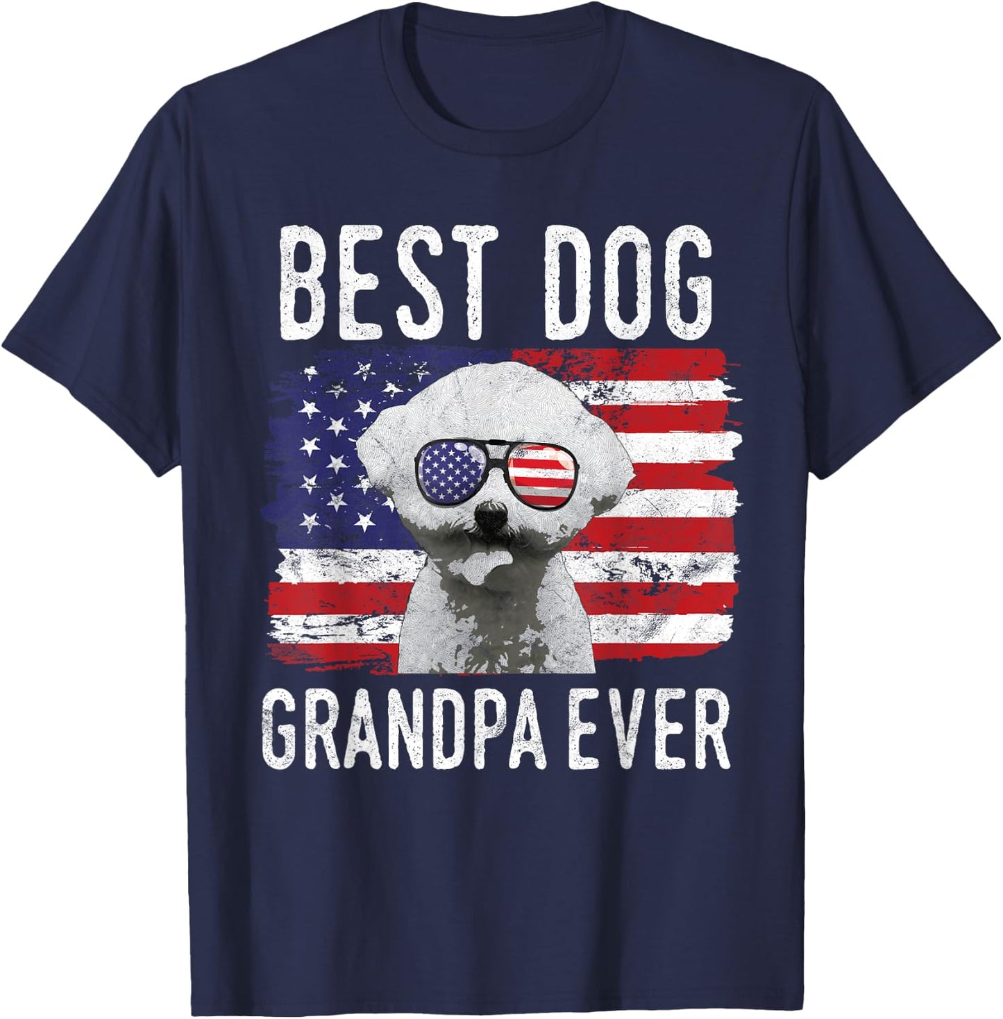American Flag Best Dog Grandpa Ever Bichon Frise USA T-Shirt - T-Shirt | Navy