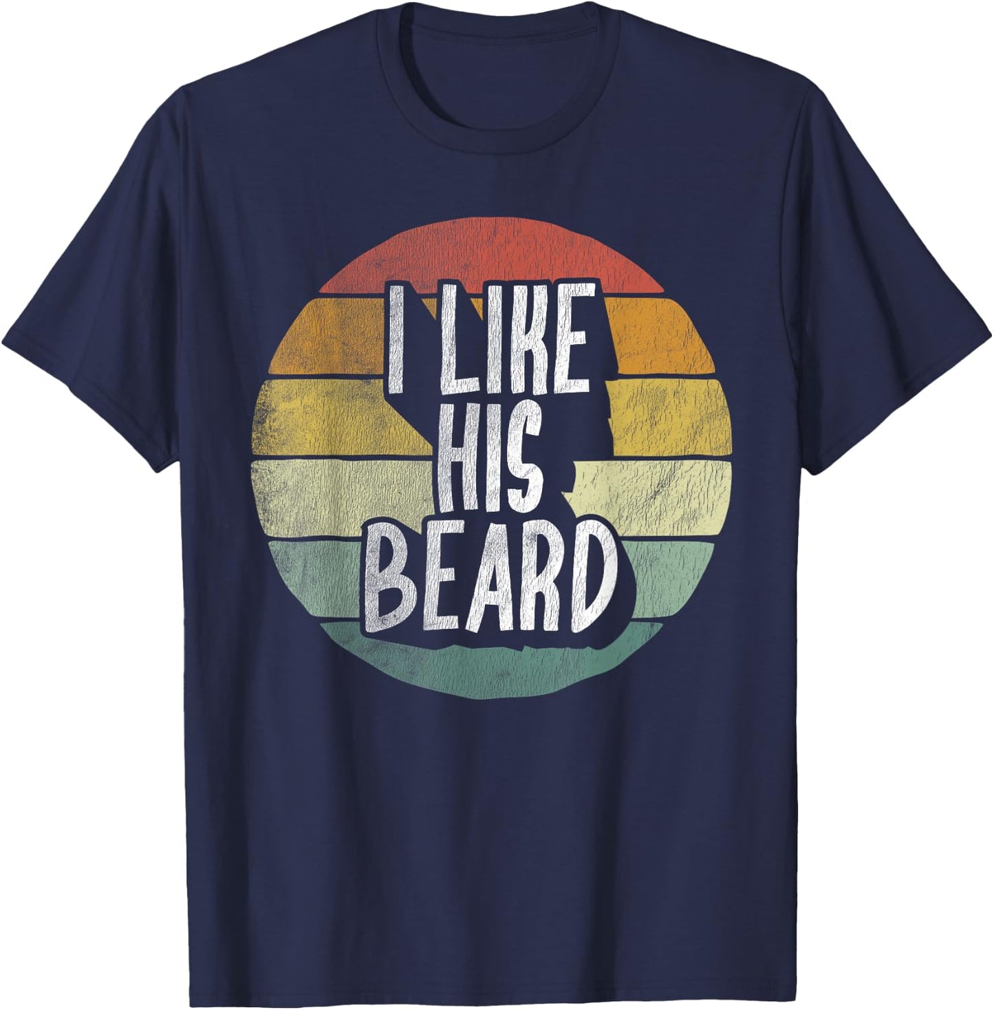 I Like His Beard Matching I Like Her Butt Compliment Couples T-Shirt - T-Shirt | Navy