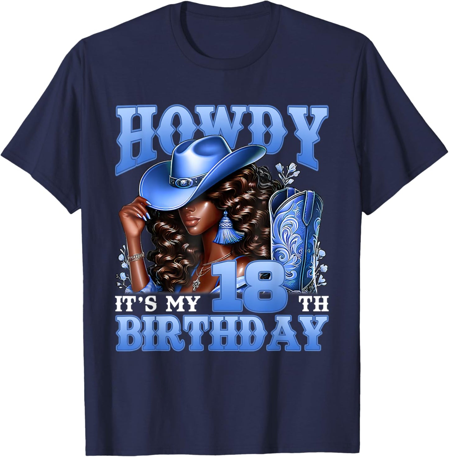 Howdy 18th Birthday Western Cowgirl Hat Boots Black Women T-Shirt - T-Shirt | Navy