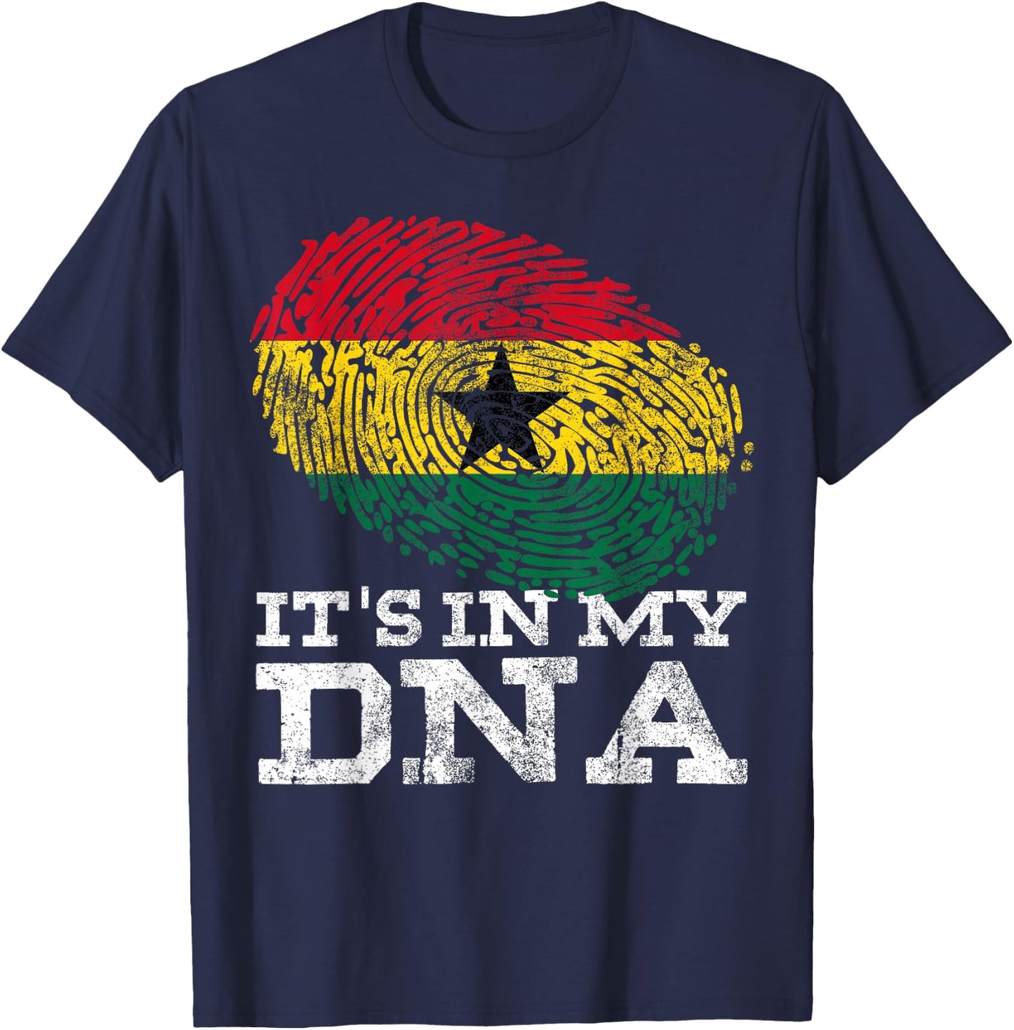 It's in My DNA Ghanaian Print African Roots Proud Ghana Flag T-Shirt - T-Shirt | Navy