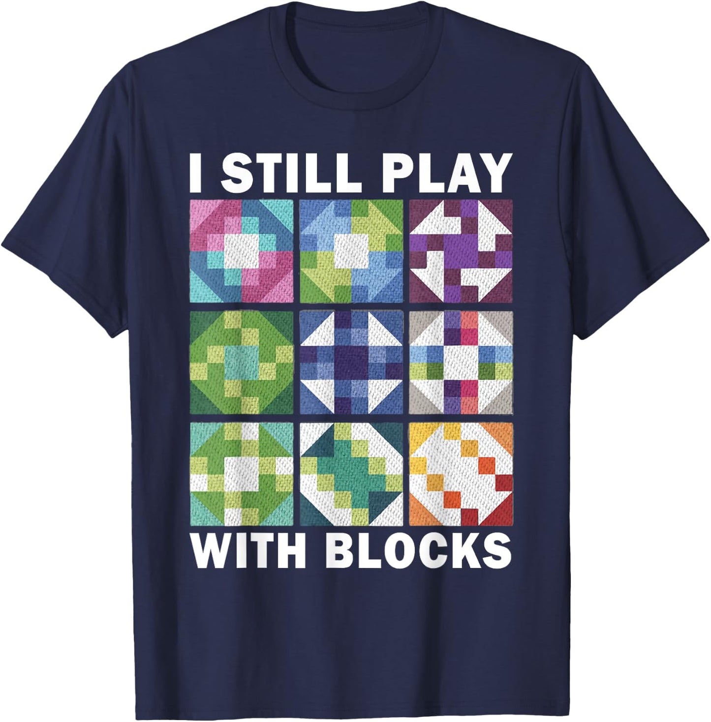 Funny Quilting Art Quilting Sewing Lover Quilter T-Shirt - T-Shirt | Navy