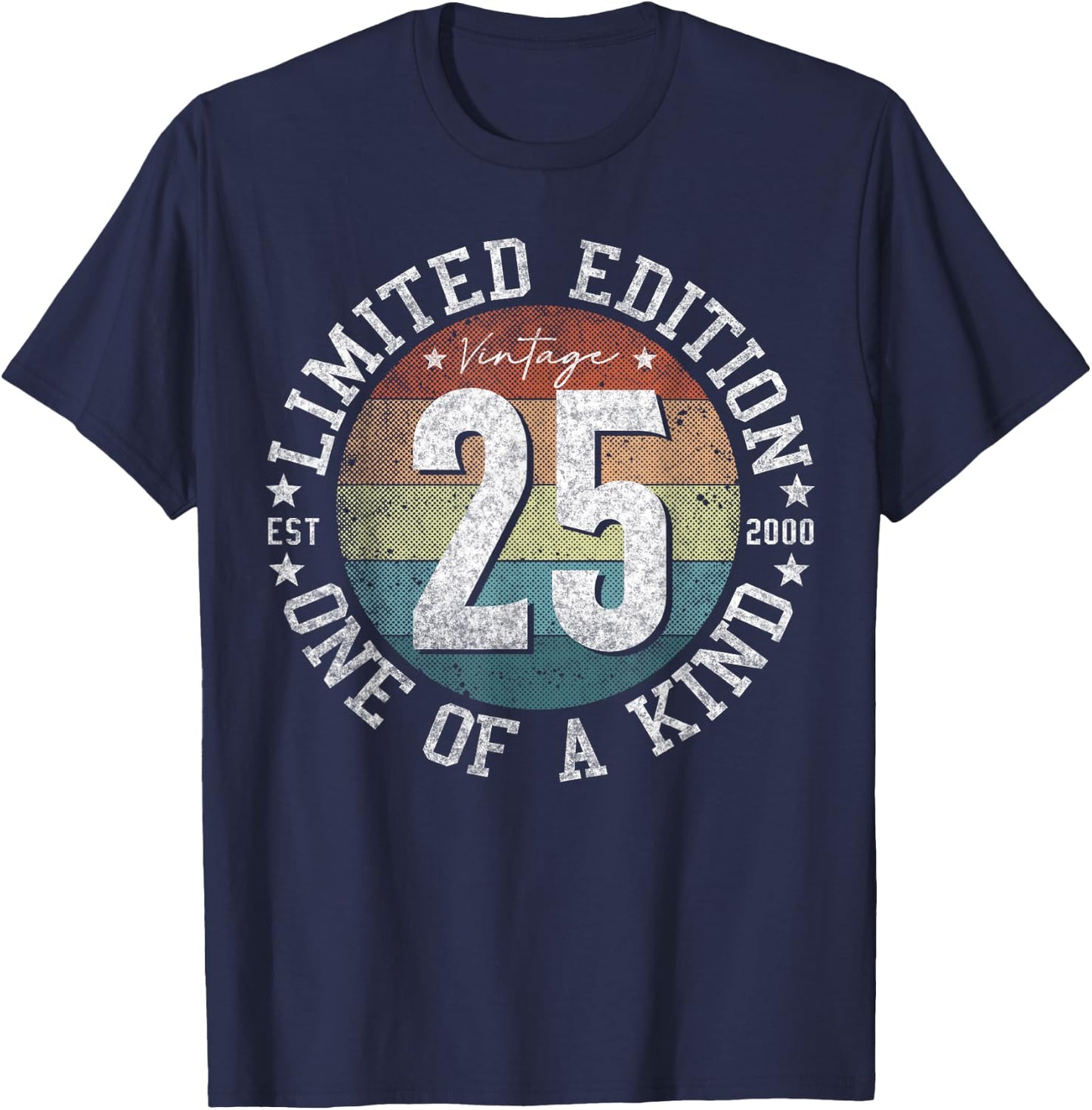 25 Year Old Gifts Vintage 2000 Limited Edition 25th Birthday T-Shirt - T-Shirt | Navy