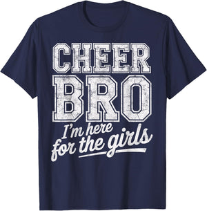 Cheer Bro Here for Girls Cheerleading Male Cheerleader T-Shirt - T-Shirt | Navy