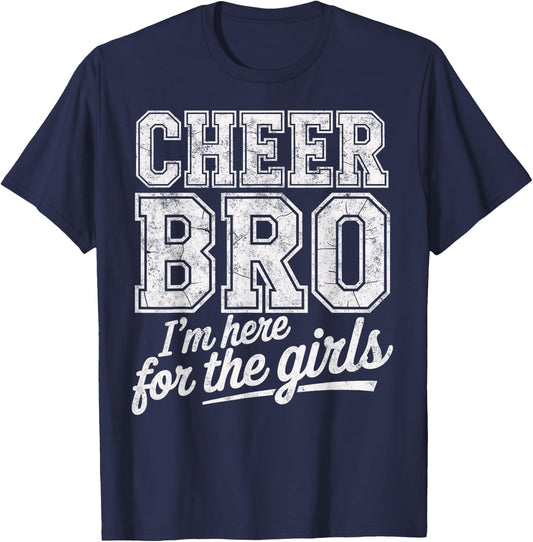 Cheer Bro Here for Girls Cheerleading Male Cheerleader T-Shirt - T-Shirt | Navy