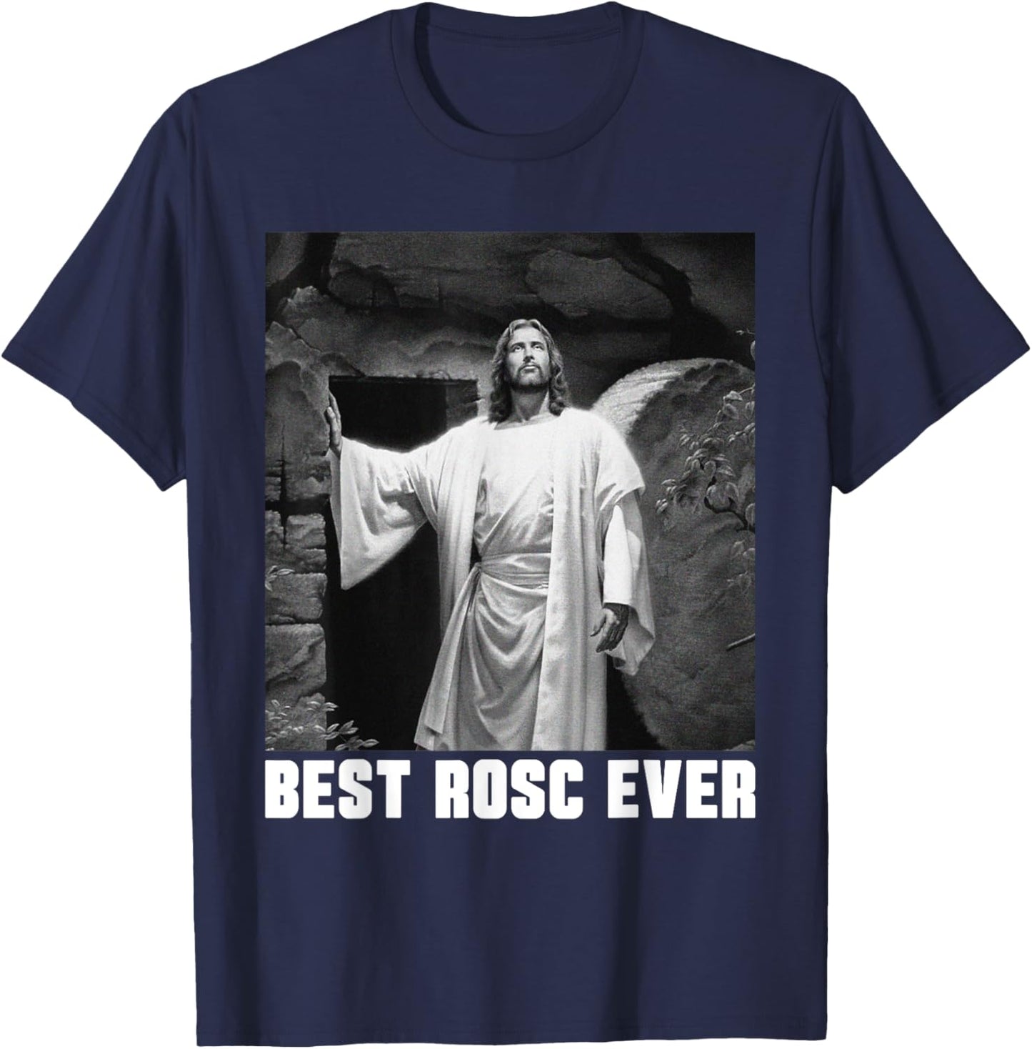 Best Rosc Ever Jesus Christian God Prayer Faith T-Shirt - T-Shirt | Navy