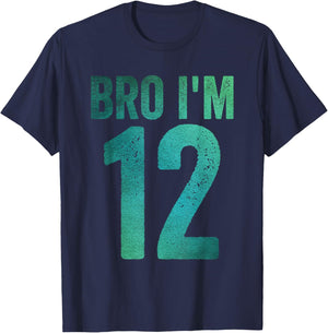 12th Birthday Boy Girl 12th Birthday Bro I'm 12 T-Shirt - T-Shirt | Navy
