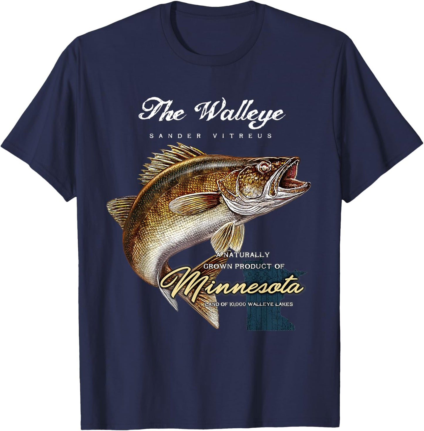 The Walleye a natural product of Minnesota shirt T-Shirt - T-Shirt | Navy