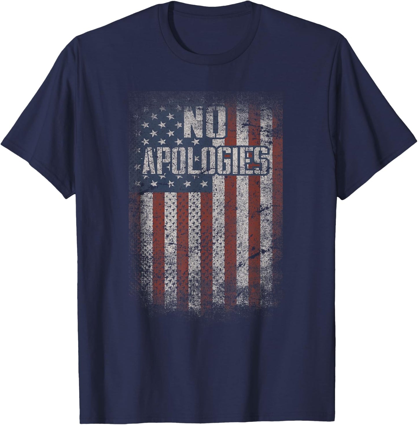 4th of July American Flag No Apologies Patriotic Shirt T-Shirt - T-Shirt | Navy