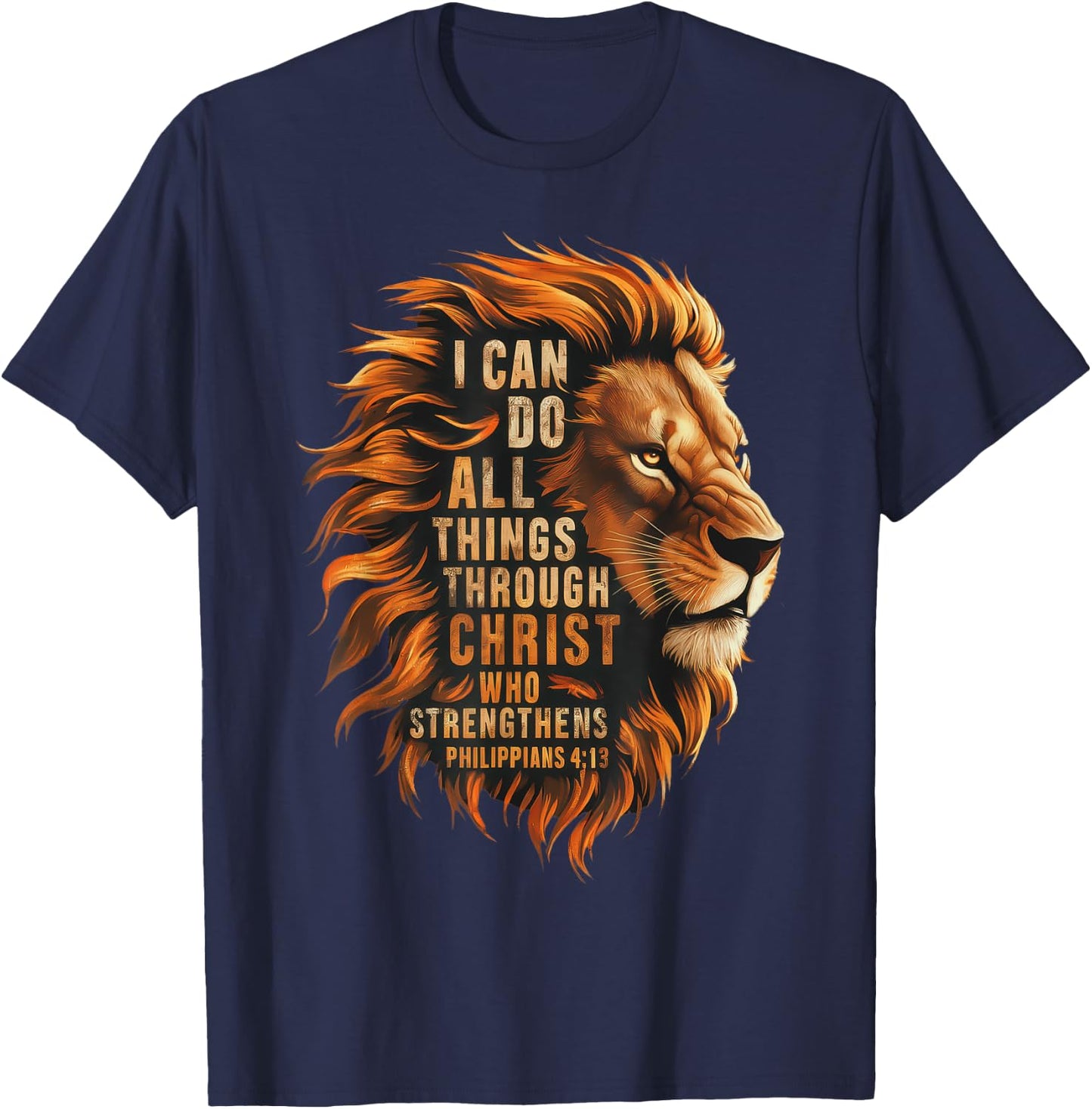 I Can Do Things Through Christ Christian Philippians 4:3 T-Shirt - T-Shirt | Navy