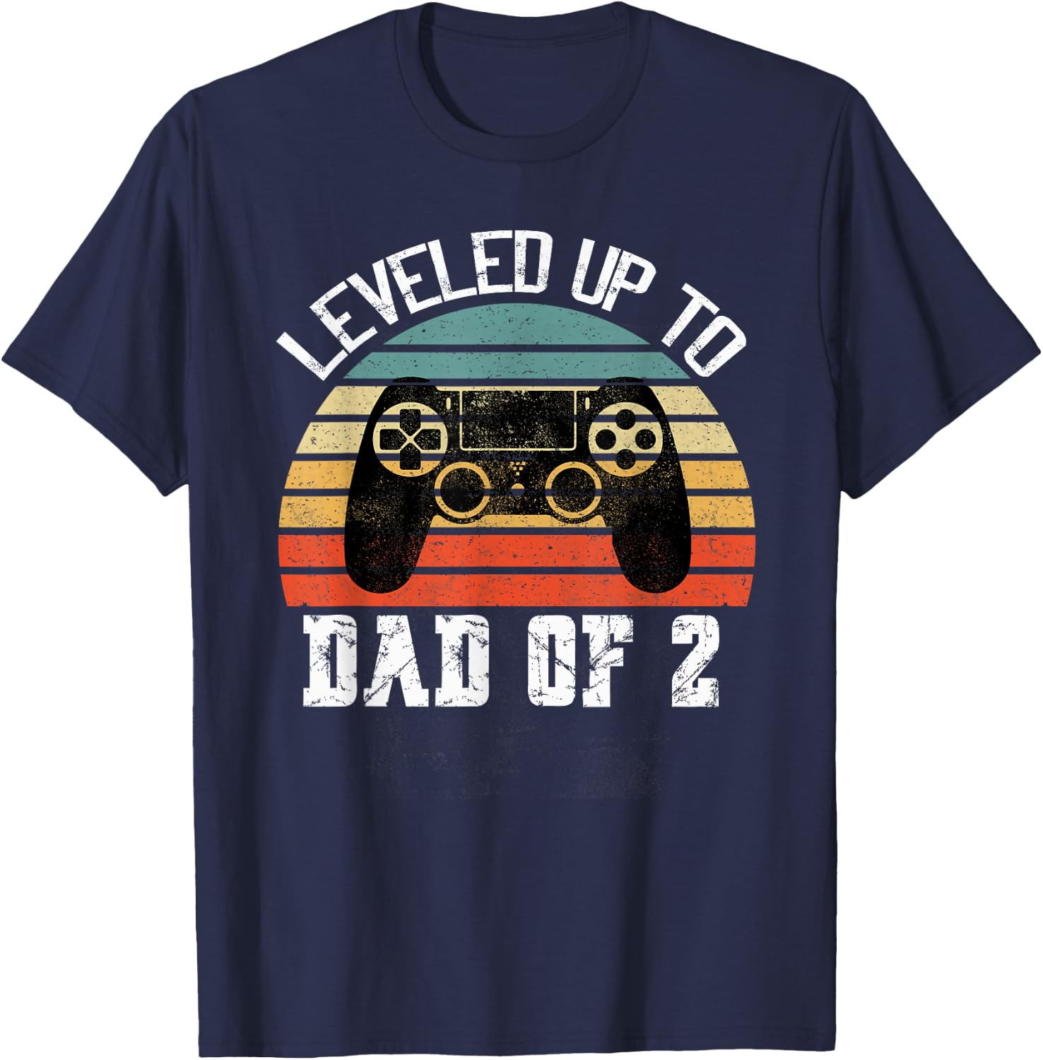 Daddy Again Leveled Up to Dad of 2 Dad T-Shirt - T-Shirt | Navy