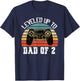 Daddy Again Leveled Up to Dad of 2 Dad T-Shirt - T-Shirt | Navy