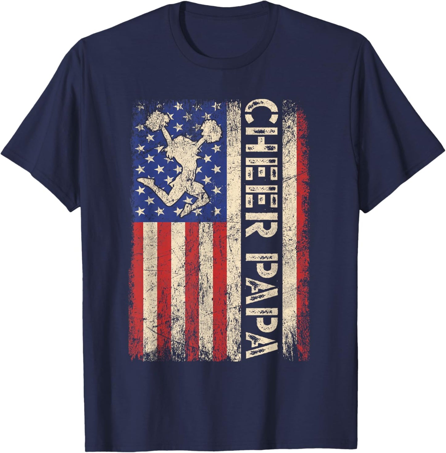 Cheer Papa Funny Cheer Dad Cheerleader Dad American US Flag T-Shirt - T-Shirt | Navy