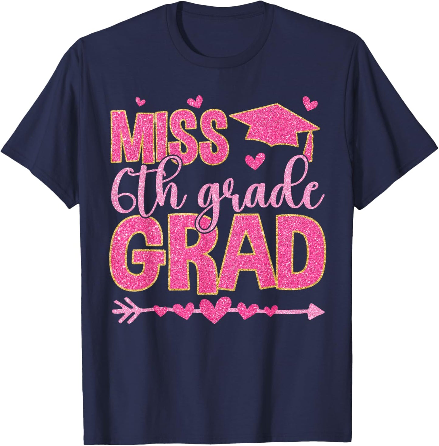 Little Miss 6th Grade Grad 2025 Sixth Grade Graduation Gift T-Shirt - T-Shirt | Navy