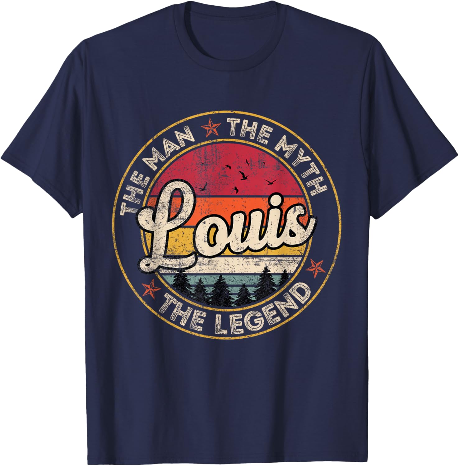 Louis The Man The Myth The Legend Personalized Name T-Shirt - T-Shirt | Navy
