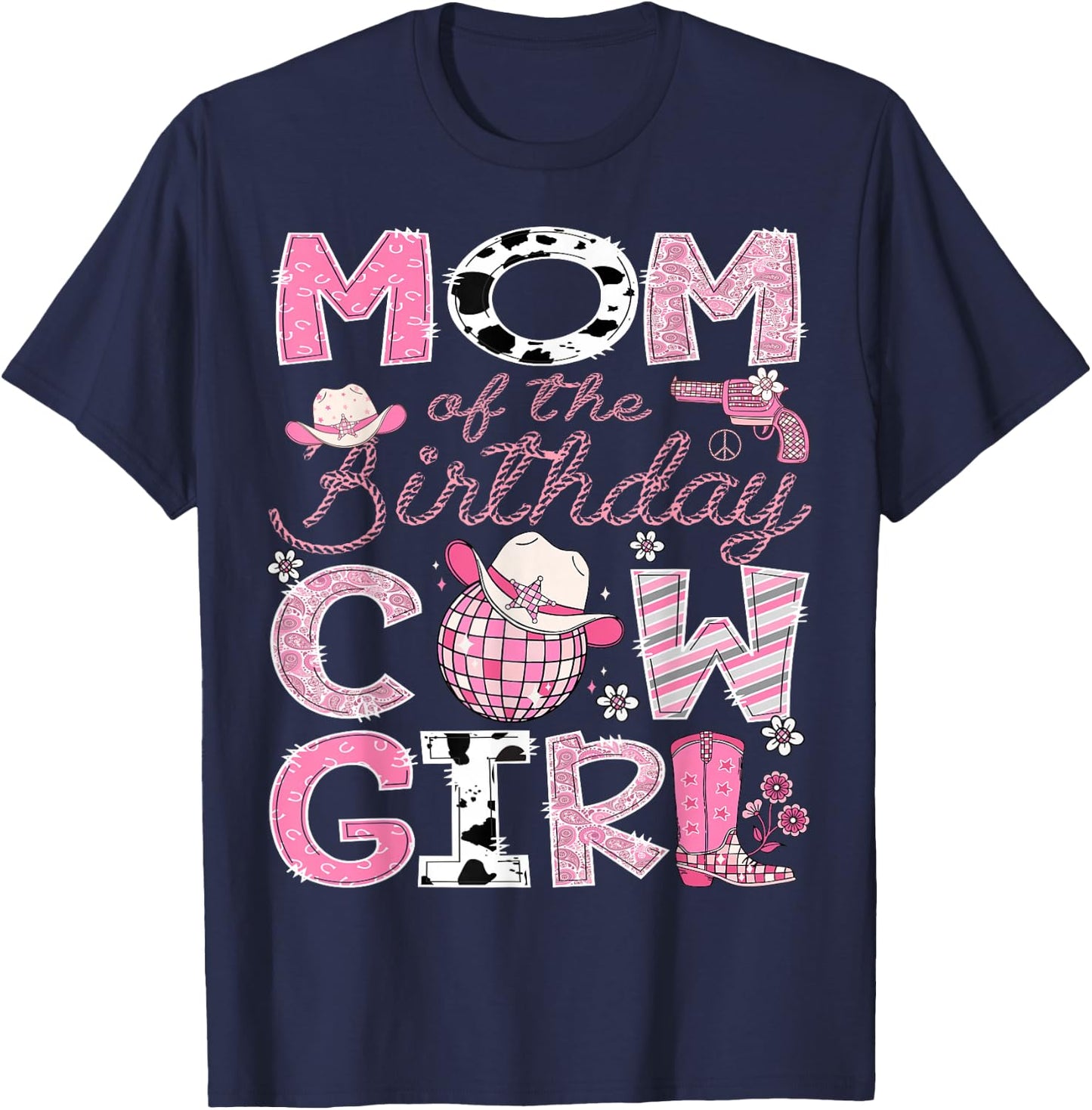 Mom Of The Birthday CowGirl Pink Rodeo Disco T-Shirt - T-Shirt | Navy
