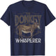 Farm Animal The Donkey Whisperer Farmer Gift Donkey T-Shirt - T-Shirt | Navy