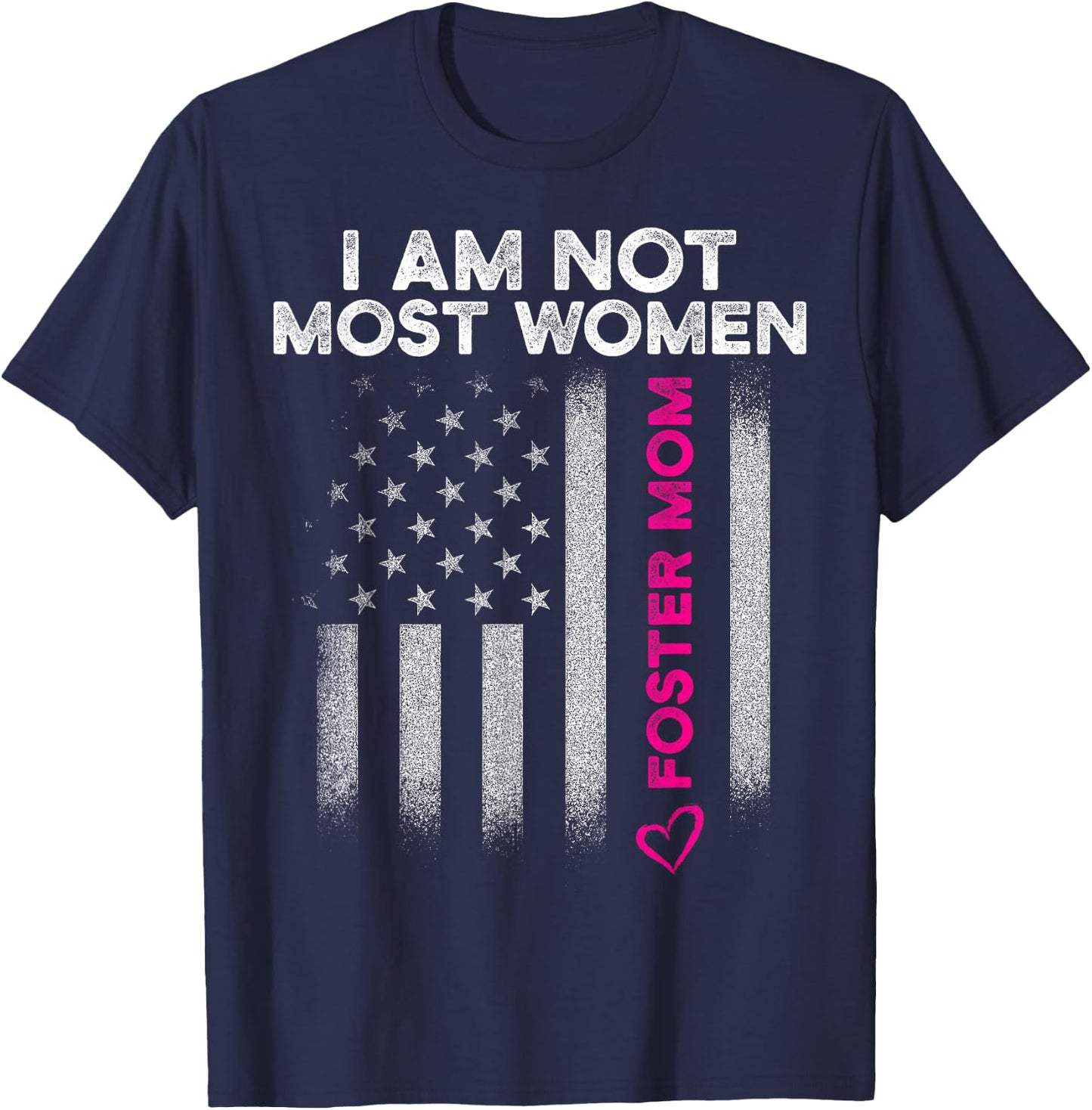 Foster Parent Mom Most Women Foster Care T-Shirt - T-Shirt | Navy