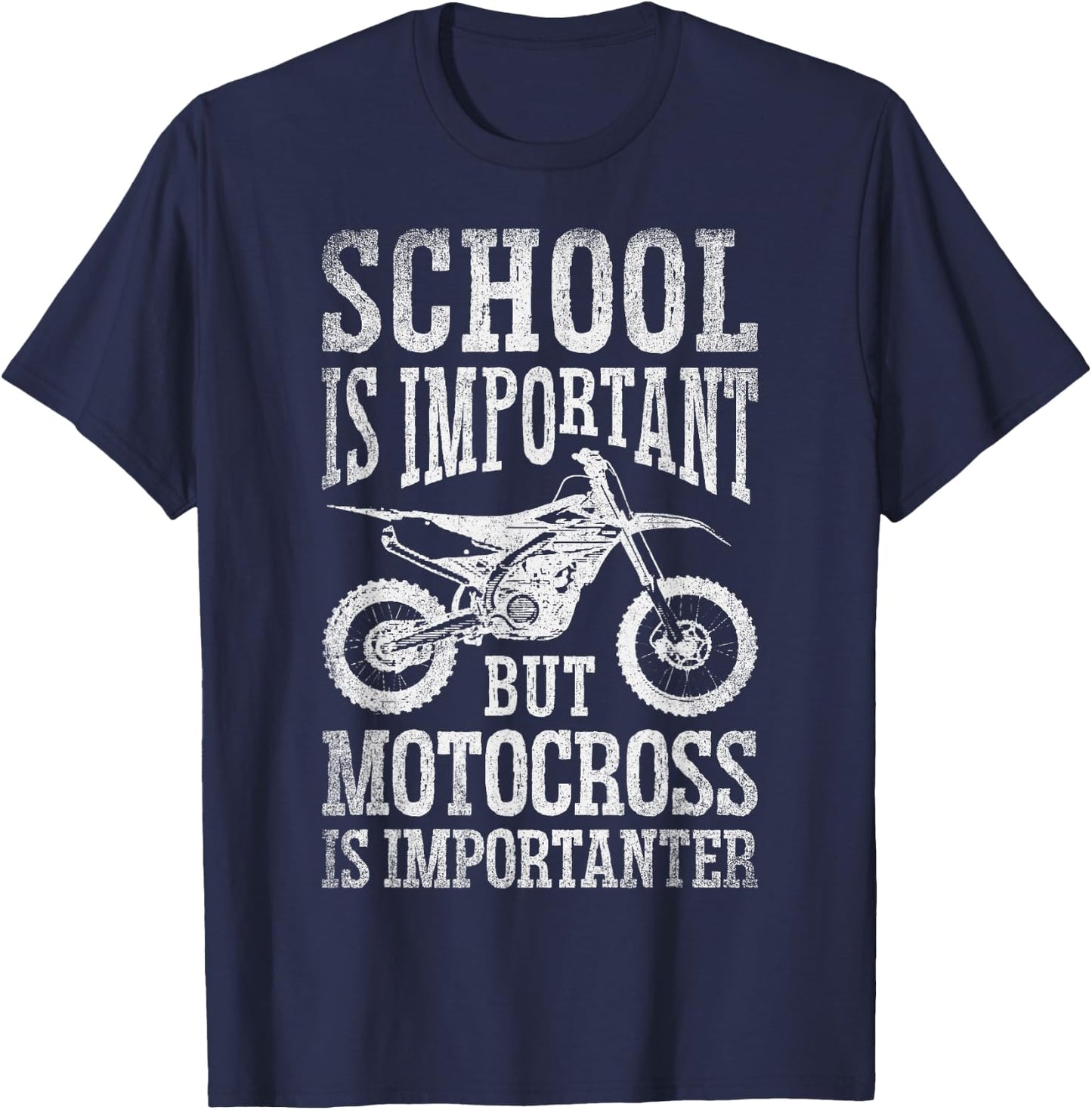 School Is Important But Motorcross Is Importanter Dirt Bike T-Shirt - T-Shirt | Navy