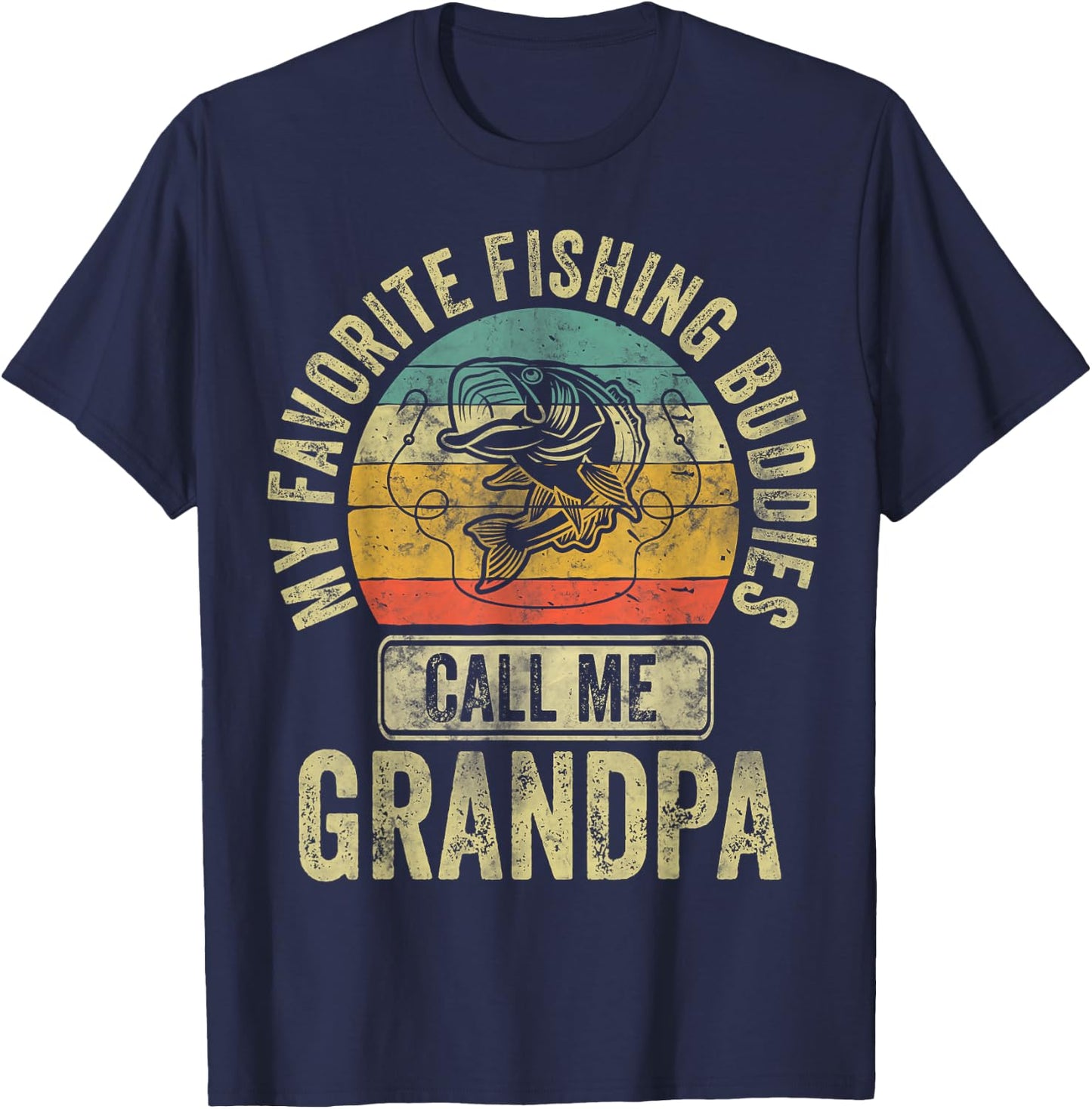 My Favorite Fishing Buddies Call Me Grandpa Shirt Fisherman T-Shirt - T-Shirt | Navy
