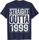 Straight Outta 1999 Shirt Men Women 27th Birthday T-Shirt - T-Shirt | Navy